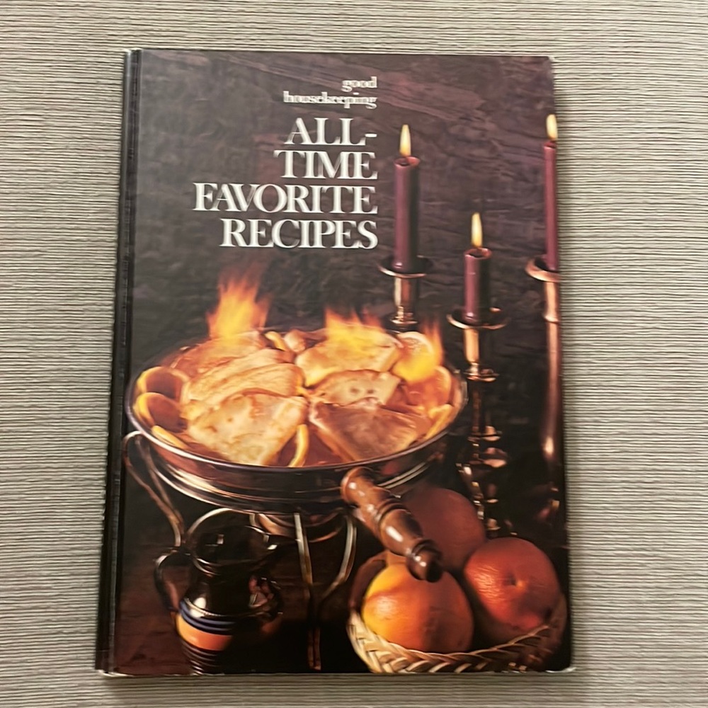 Good Housekeeping: ALL TIME FAVORITE RECIPES
